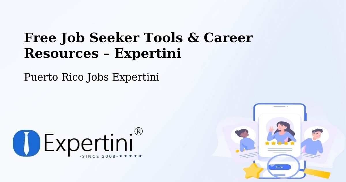 Free Job Seeker Tools & Career Resources – Juncos - Juncos, Puerto Rico Jobs Expertini