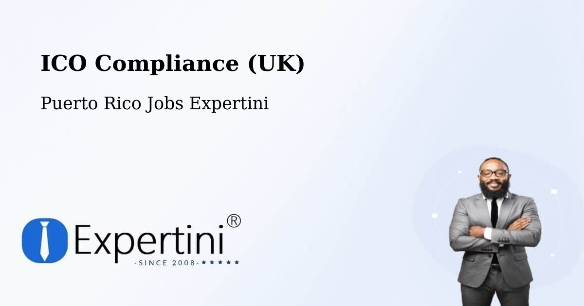 UK Data Protection & ICO Compliance – Juncos - Puerto Rico Jobs Expertini
