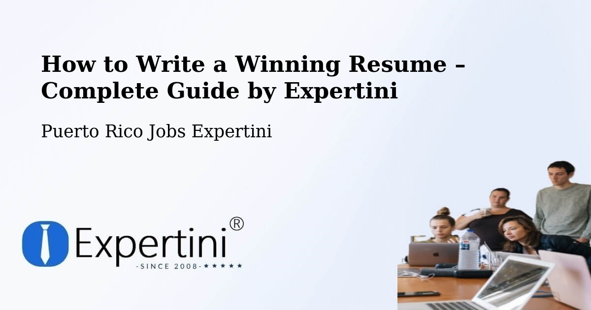 Resume Writing Guide for Job Seekers – Juncos - Juncos, Puerto Rico Jobs Expertini